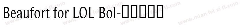Beaufort for LOL Bol字体转换